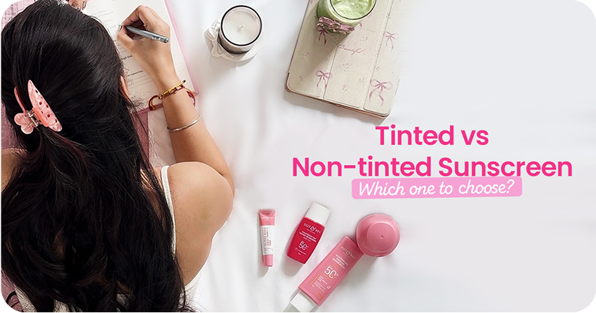 Tinted vs Un-tinted Sunscreen: Which One Should You Choose?