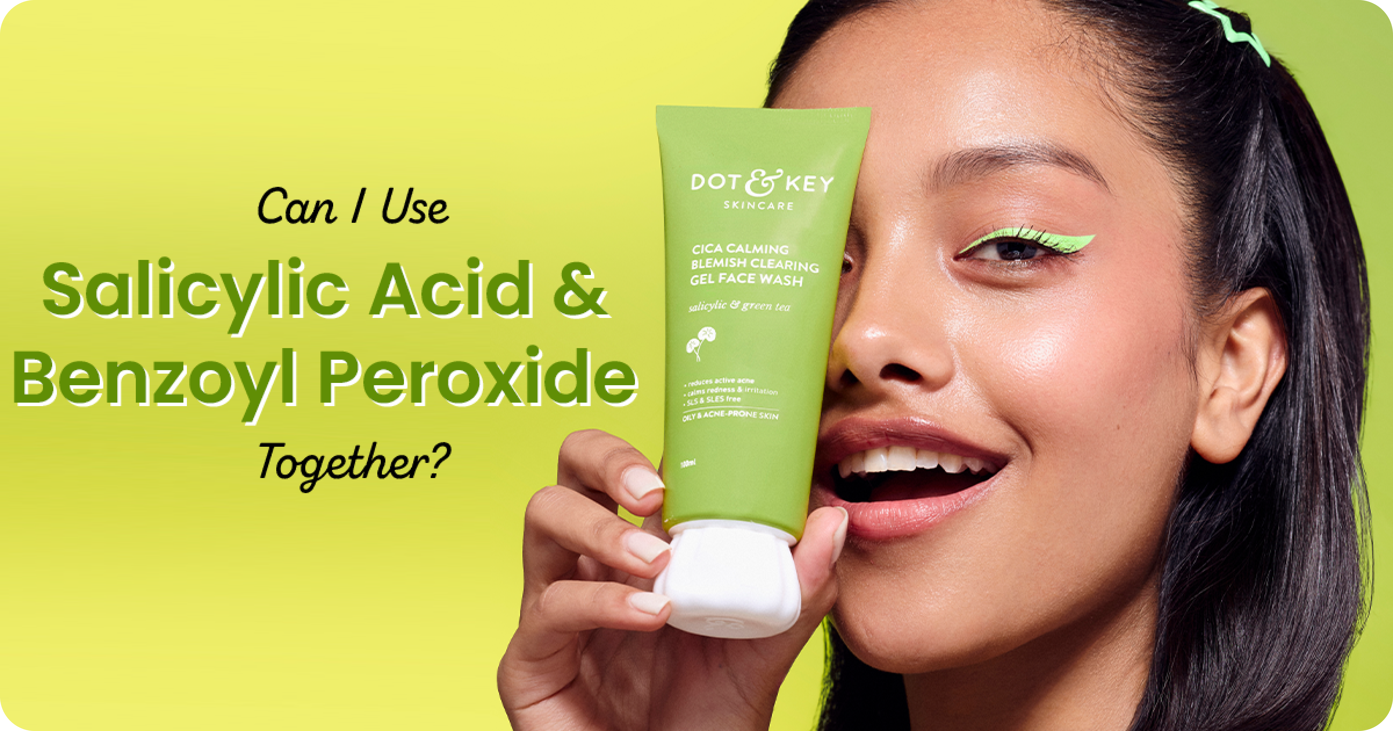 Can You Use Salicylic Acid and Benzoyl Peroxide Together?