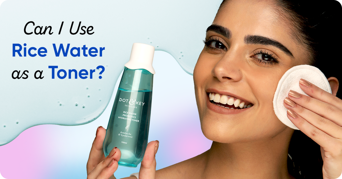 Can You Use Rice Water as a Toner?