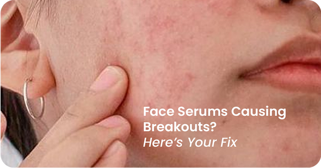 Face Serums Causing Breakouts? Here’s Why and How to Fix It