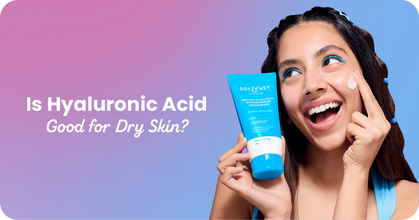 Is Hyaluronic Acid Good for Dry Skin? What Science Says