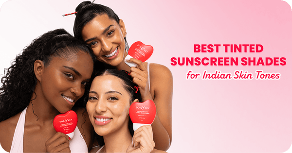 Best Tinted Sunscreen Shades for Indian Skin Tones