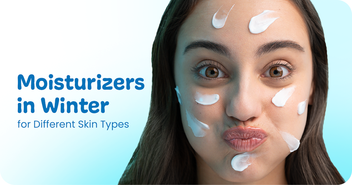 The Importance of Moisturizer for Different Skin Types in Winter