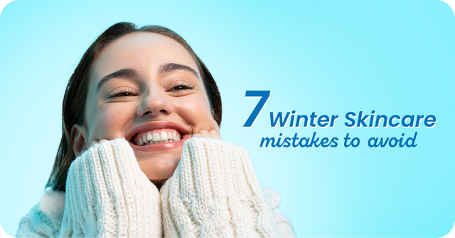 7 Winter Skincare Mistakes People Make and How to Avoid Them
