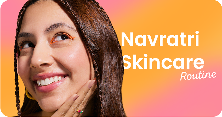 Navratri Skincare Routine: Glow Through the Nine Nights