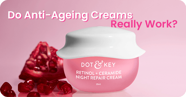Do Anti-Ageing Creams Really Work? What the Evidence Shows