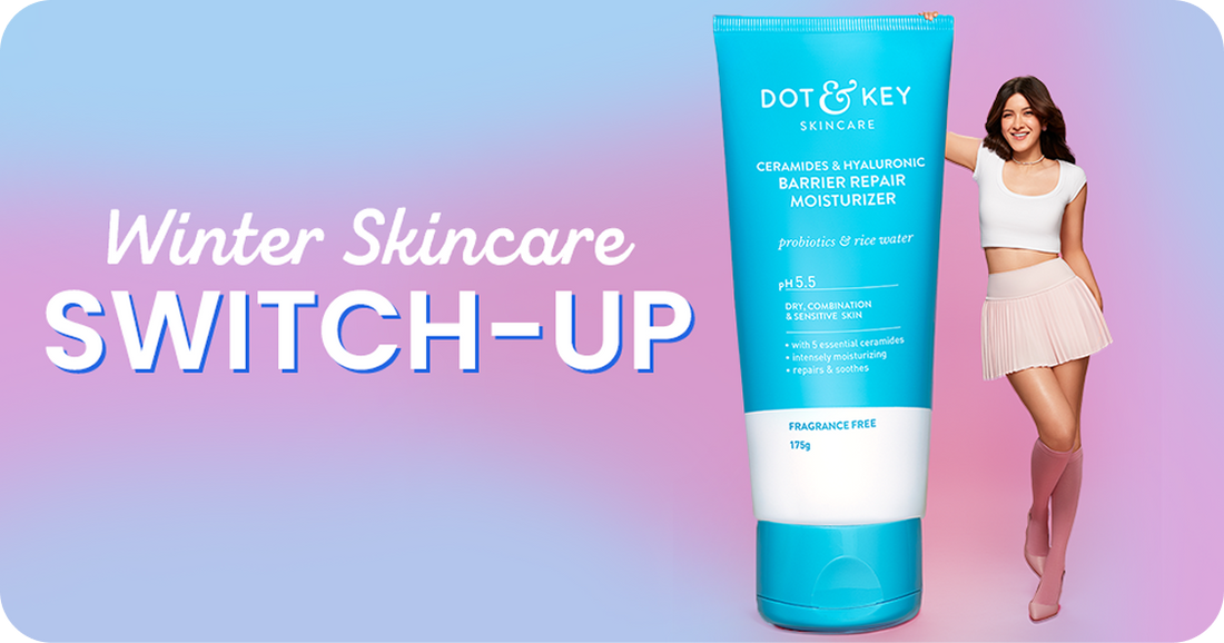 Winter Skincare Switch-Up: Keep the Glow, Beat the Dryness!