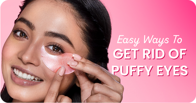 How to Get Rid of Puffy Eyes: Simple and Effective Tips