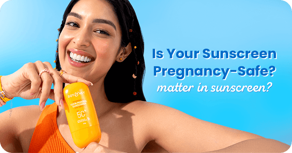 Is Your Sunscreen Pregnancy-Safe? Full Safety Guide