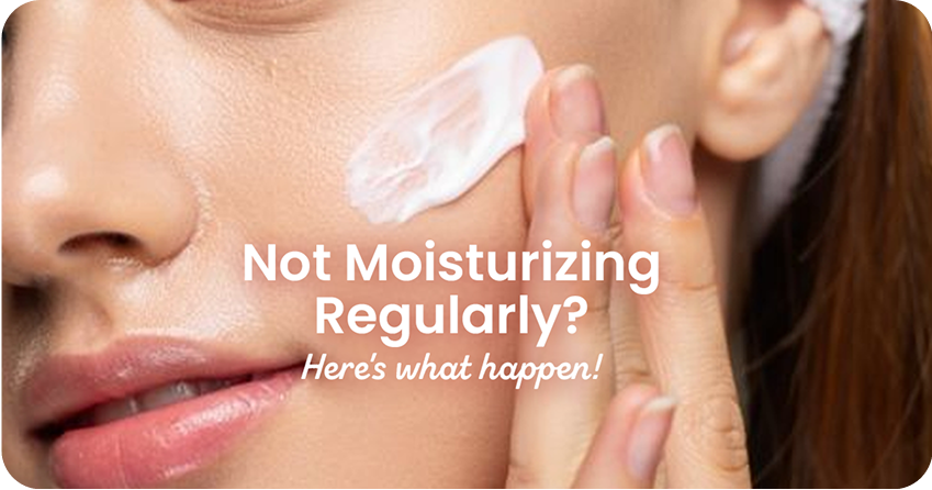 What Happens When You Don’t Use Face Moisturizer Daily?