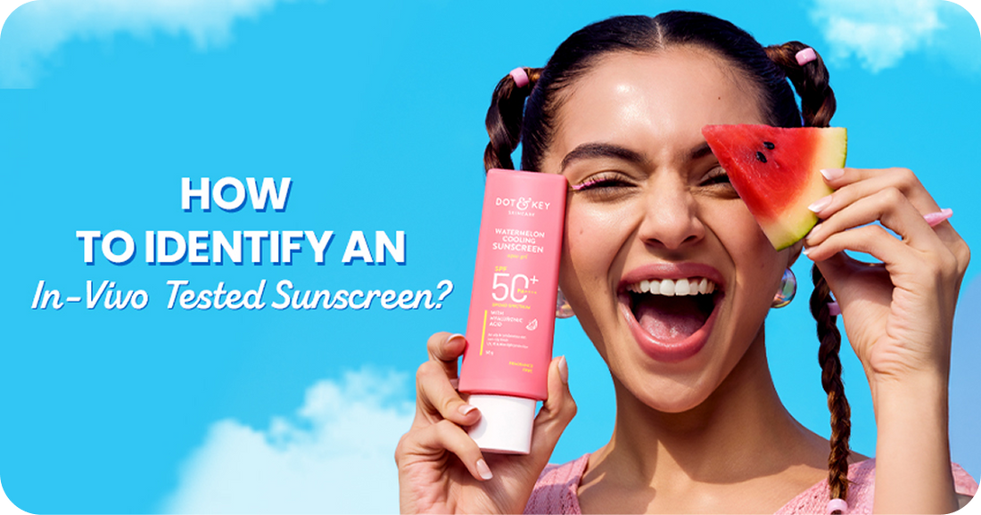How to Identify a Genuinely In-Vivo Tested Sunscreen in India