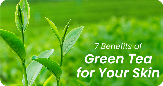 7 Calming Benefits of Green Tea for Your Skin
