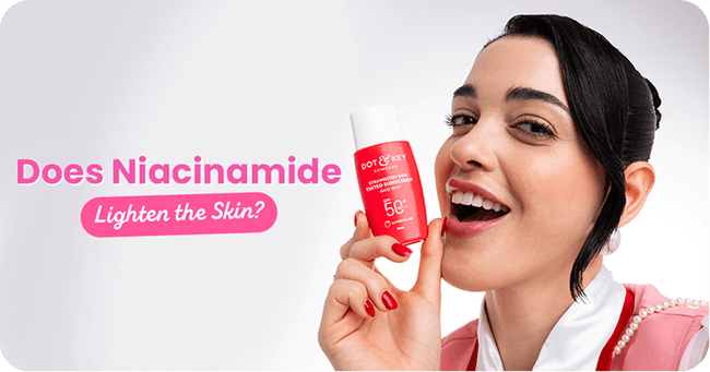 does glutathione niacinamide lighten skin Does Niacinamide Lighten or Whiten the Skin? Truth Explained