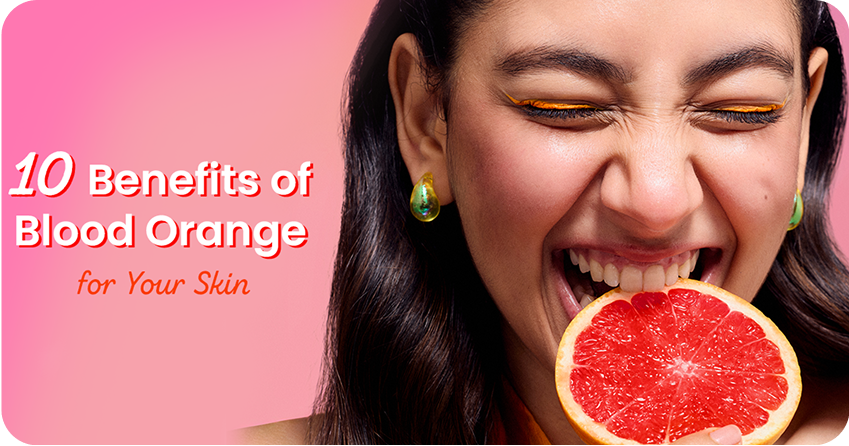 10 Radiant Benefits of Blood Orange for Your Skin