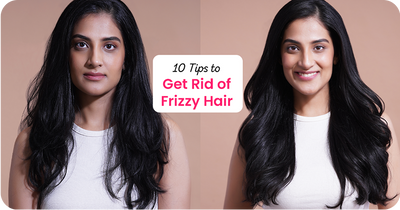 10 Tips to Get Rid of Frizzy Hair Permanently at Home