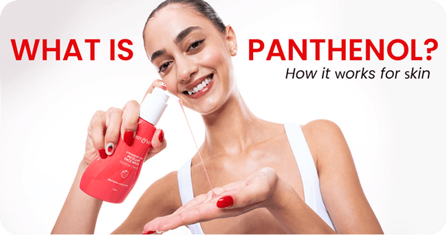 What is Panthenol? Benefits, Uses, and How it Works for Skin