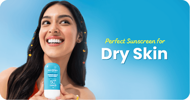 How to Choose the Perfect Sunscreen for Dry Skin