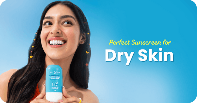 How to Choose the Perfect Sunscreen for Dry Skin