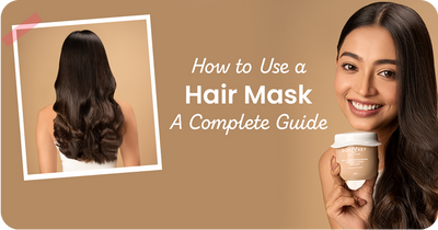 How to Use a Hair Mask: A Complete Step-by-Step Guide