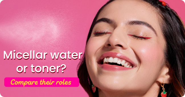 Micellar Water vs. Toner: What's the Difference & Uses?