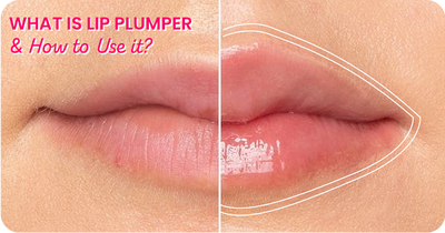 What is Lip Plumper and How to Use it? A Guide to Fuller Lips