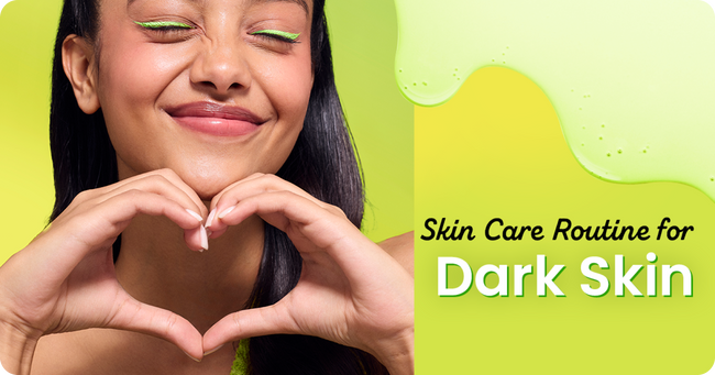 Best Skin Care Routine for Dark Skin (AM & PM)