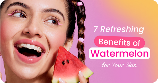 7 Refreshing Benefits of Watermelon for Your Skin