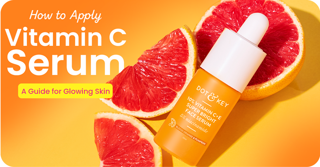 How to Apply Vitamin C Serum: A Guide for Glowing Skin