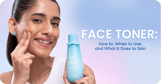 Face Toner: How to Use, When to Use, and What It Does to Skin