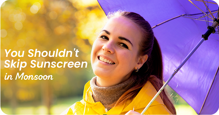 Should You Skip Sunscreen in Monsoon? Experts Say No
