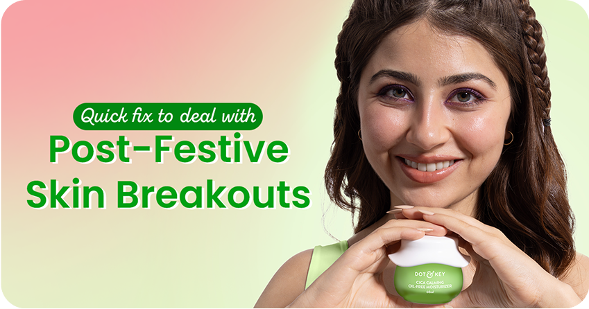 Quick Fixes: Dealing with Post-Festive Skin Breakouts