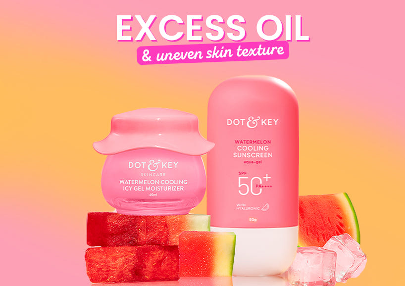 Oily & Uneven Skin Texture